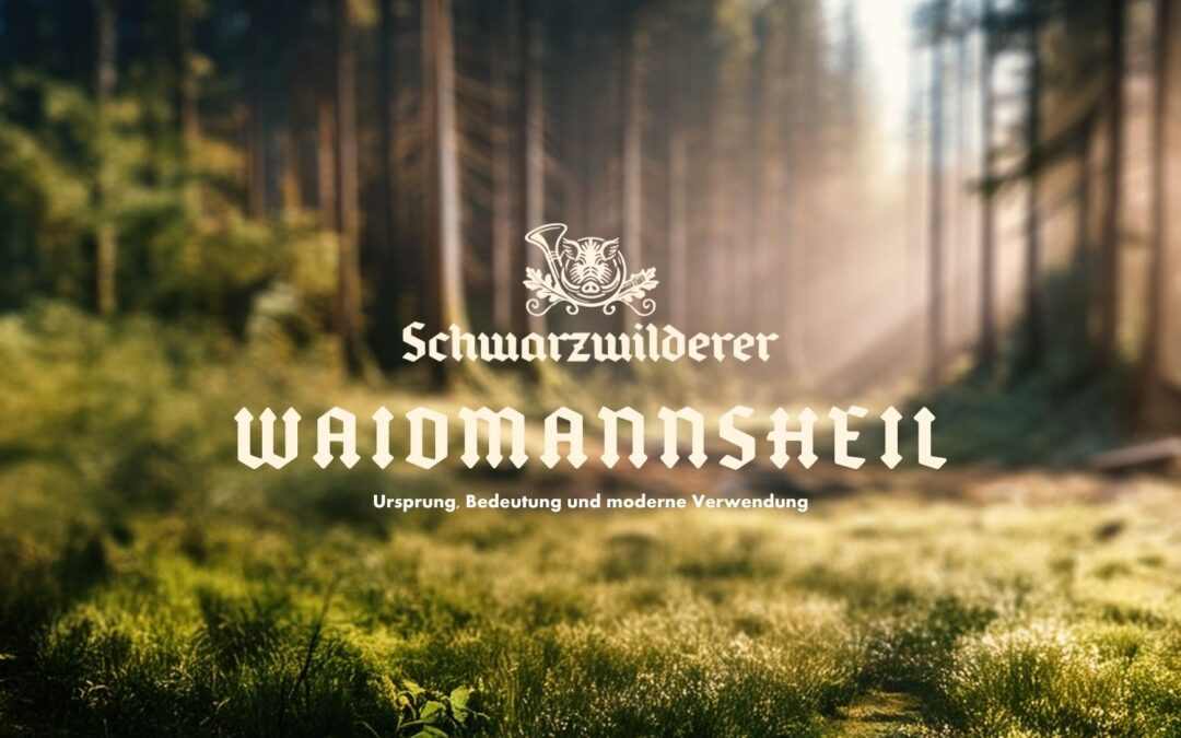 Waidmannsheil – Bedeutung, Ursprung & moderne Jagdkultur