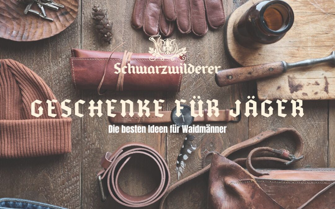 Geschenke für Jäger – Die besten Ideen für Waidmänner