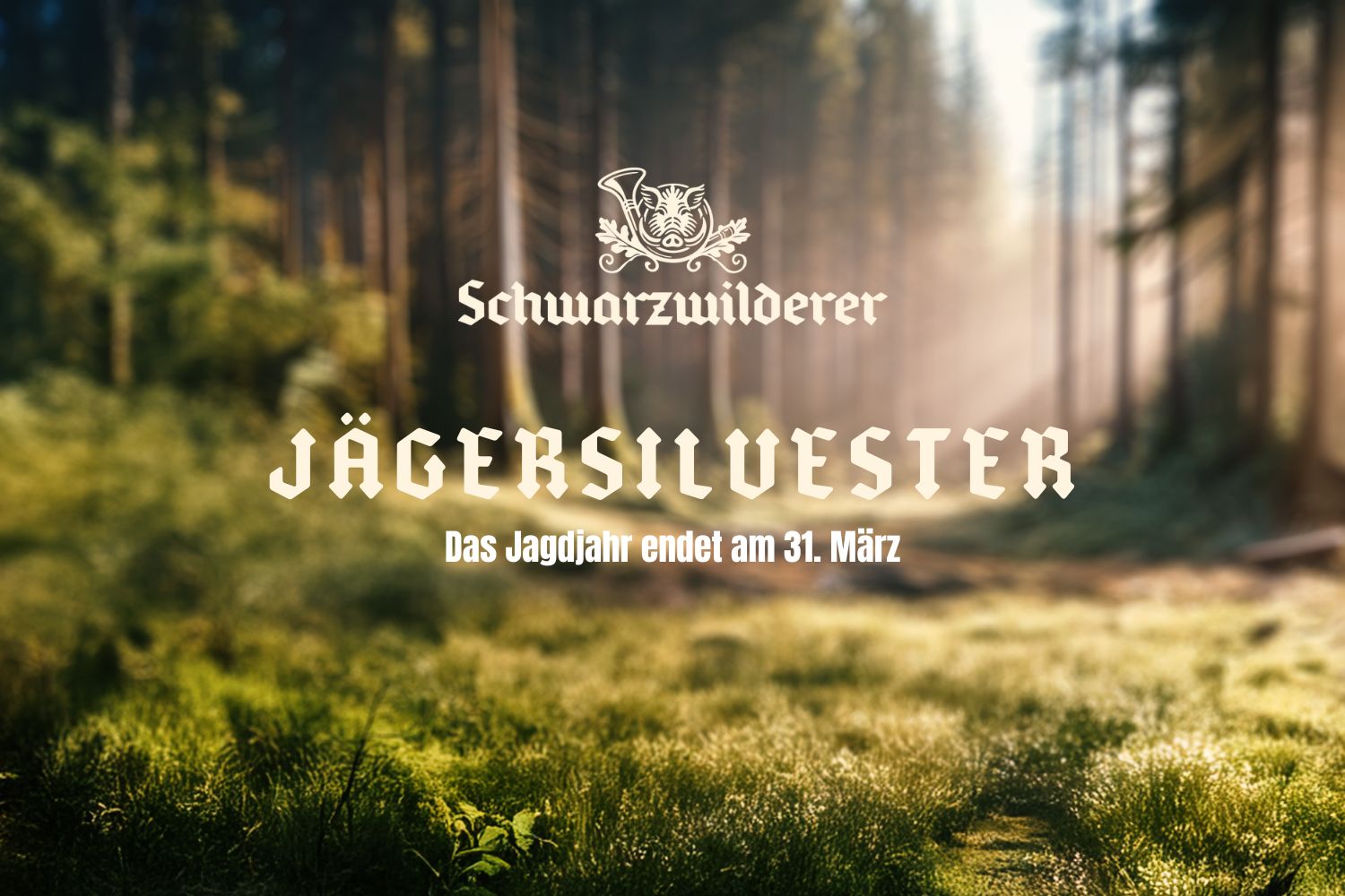 Jägersilvester – Das Ende des Jagdjahres am 31. März